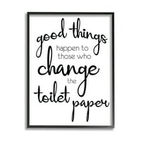 Stupell Industries Dobre stvari se događaju Promijenite toaletni papir Fraza kupaonice, 14, dizajn Lauren Gibbons